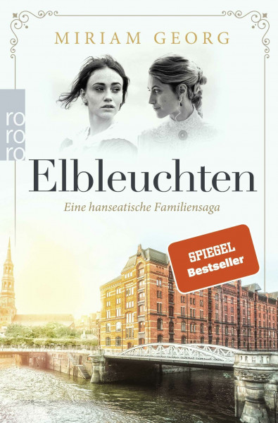 Elbleuchten: hanseatische Familiensaga (Eine hanseatische Familiensaga, Band 1)