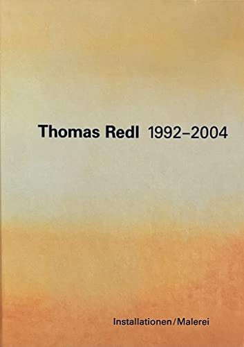 Thomas Redl, Arbeiten 1992-2004