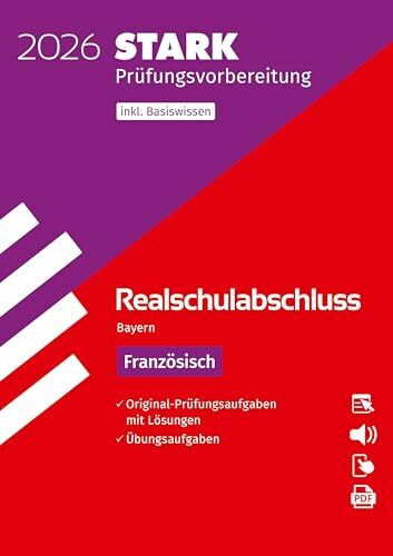 STARK Französisch - Realschulabschluss 2026 Bayern - Prüfungsvorbereitung (Abschlussprüfungen)