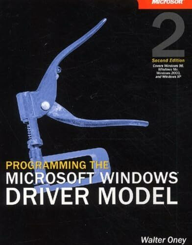 Programming the Microsoft® Windows® Driver Model, Second Edition