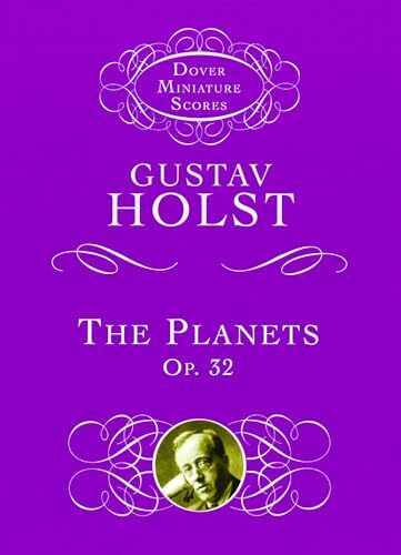 The Planets Op. 32. Orchester. Studienpartitur (Dover Miniature Scores: Orchestral)
