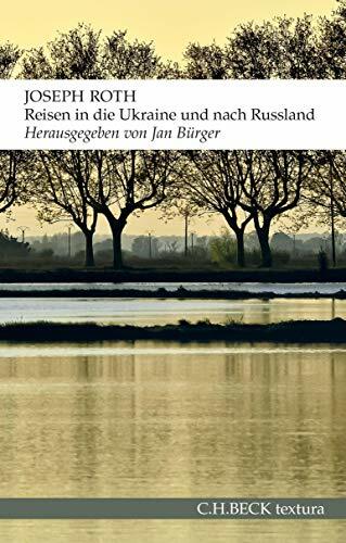 Reisen in die Ukraine und nach Russland: Herausgegeben von Jan Bürger (textura) Reisen in die Ukraine und nach Russland: Herausgegeben von Jan Bürger (textura)