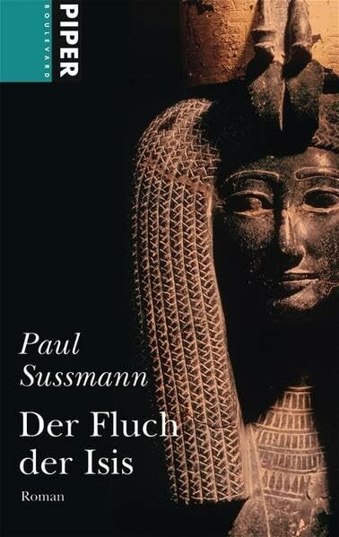 Der Fluch der Isis: Roman (Piper Taschenbuch, Band 6164)