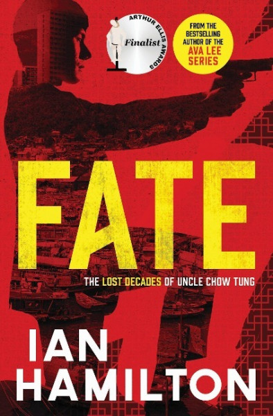 Fate: The Lost Decades of Uncle Chow Tung: Book 1