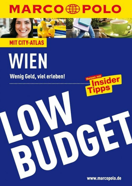 MARCO POLO Reiseführer Low Budget Wien: Wenig Geld, viel erleben! Reisen mit Insider-Tipps. (MARCO POLO LowBudget)