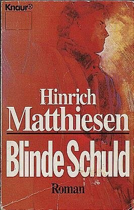 Blinde Schuld: Roman (Knaur Taschenbücher. Romane, Erzählungen)
