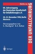 60. Jahrestagung der Deutschen Gesellschaft für Unfallchirurgie e.V.