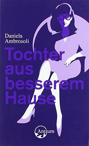 Tochter aus besserem Hause