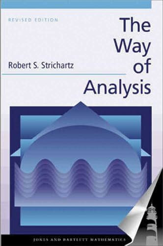 The Way of Analysis (Jones and Bartlett Books in Mathematics)