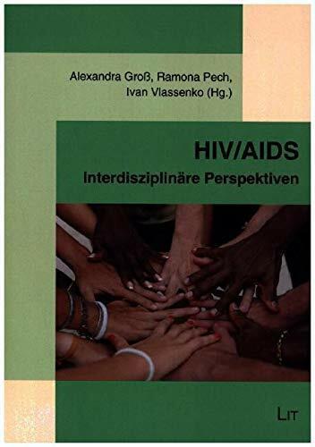 HIV/AIDS: Interdisziplinäre Perspektiven