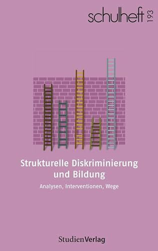 schulheft 1/24 - 193: Strukturelle Diskriminierung und Bildung. Analysen, Interventionen, Wege