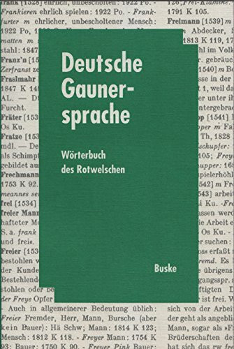 Deutsche Gaunersprache. Wörterbuch des Rotwelschen. Sonderausgabe