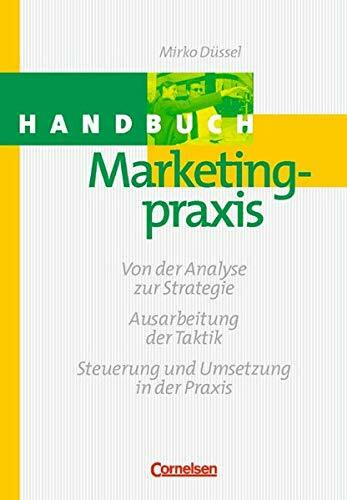 Handbuch Marketingpraxis