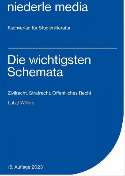 Die wichtigsten Schemata 2021: Zivilrecht, Strafrecht, Öffentliches Recht