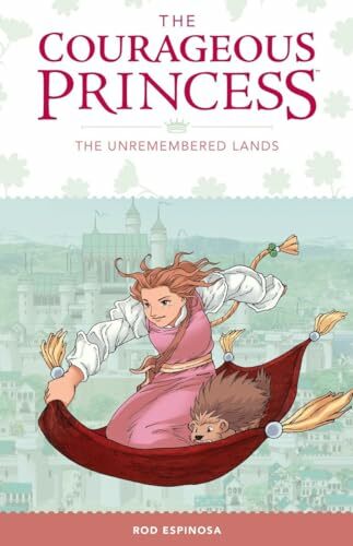 Courageous Princess, The Volume 2 The Unremembered Lands Courageous Princess, The Volume 2 The Unremembered Lands