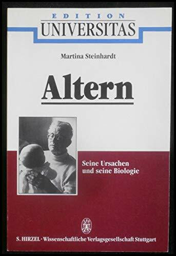 Altern. Seine Ursachen und seine Biologie