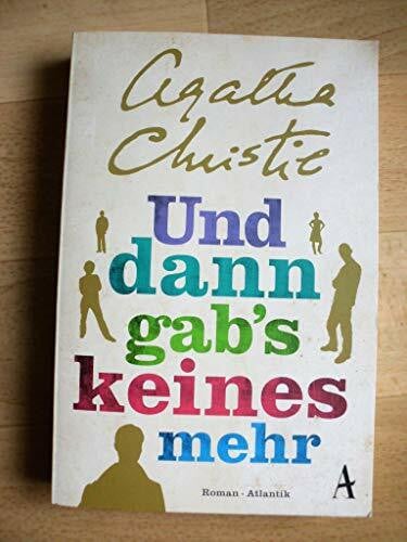 Und dann gab's keines mehr: Roman