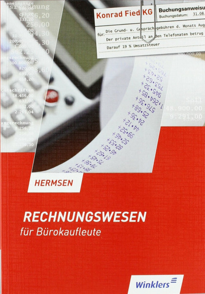 Rechnungswesen für Bürokaufleute: Schülerbuch, 16., überarbeitete Auflage, 2011