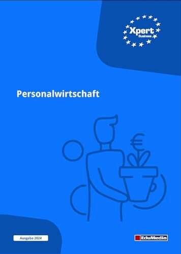 Personalwirtschaft: Ausgabe 2025 (Xpert-Business)