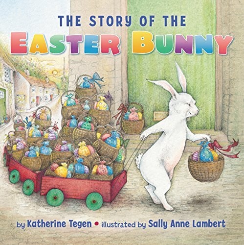 The Story of the Easter Bunny: An Easter And Springtime Book For Kids