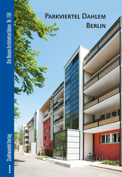Parkviertel Dahlem Berlin (Die Neuen Architekturführer, Band 159)