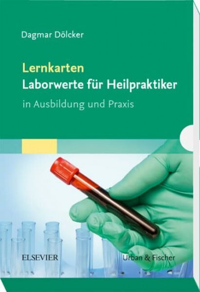 Lernkarten Laborwerte für Heilpraktiker: in Ausbildung und Praxis