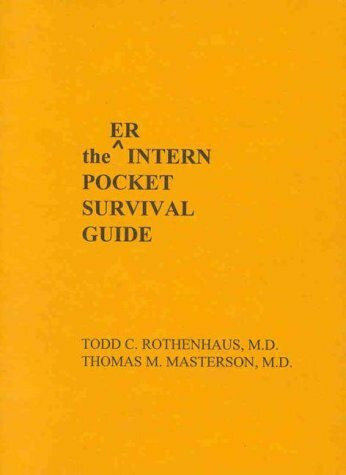 The Er Intern Pocket Survival Guide