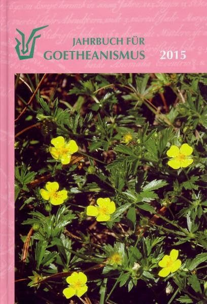 Jahrbuch für Goetheanismus: 2015