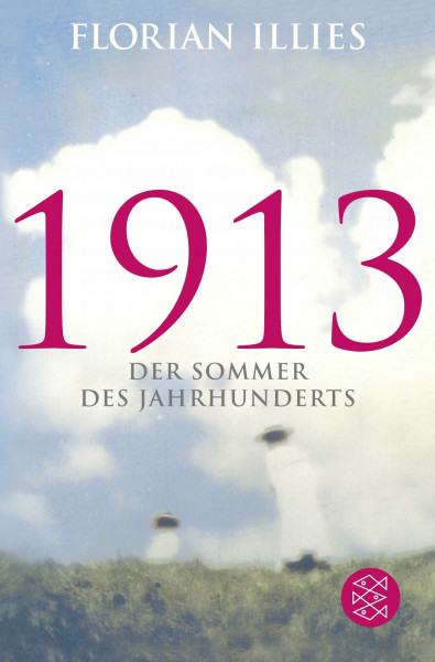 1913: Der Sommer des Jahrhunderts (Hochkaräter)