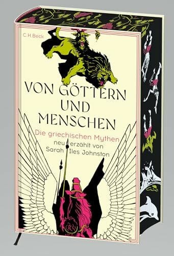 Von Göttern und Menschen: Die griechischen Mythen neu erzählt von Sarah Iles Johnston. Limitierte Ausgabe mit Farbschnitt