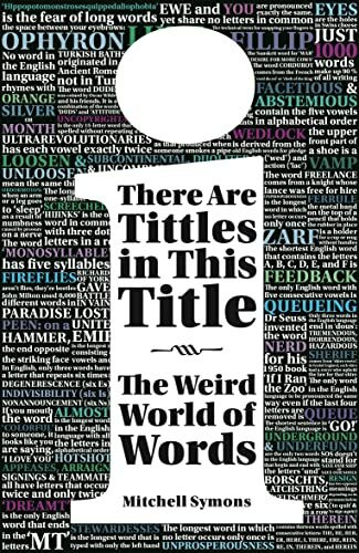 There Are Tittles in This Title: The Weird World of Words