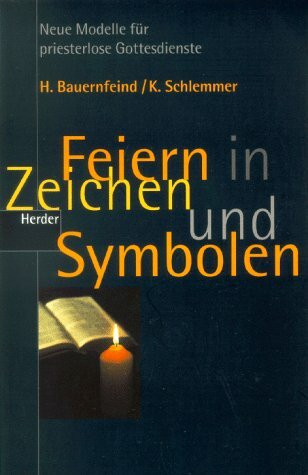 Feiern in Zeichen und Symbolen