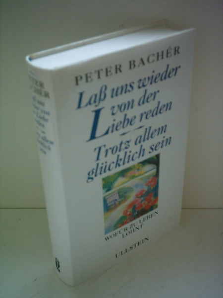 Lass uns wieder von der Liebe reden /Trotz allem glücklich sein