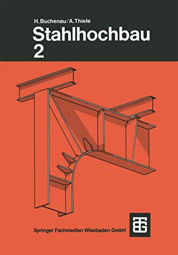 Buchenau/Thiele, Stahlhochbau: Teil 2