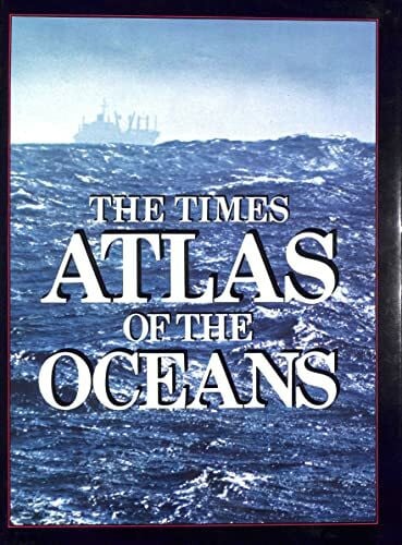 "Times" Atlas of the Oceans