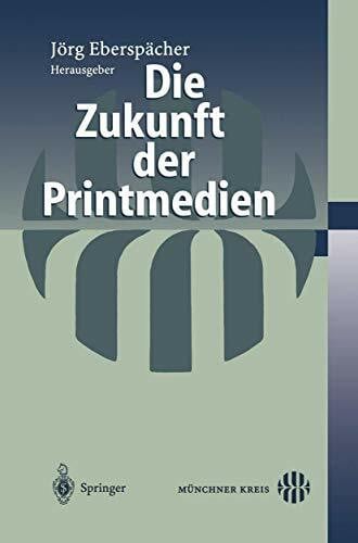 Die Zukunft der Printmedien: Tagungsbd.