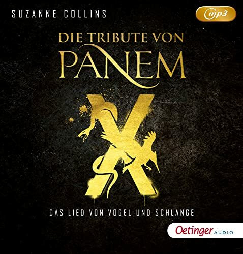 Die Tribute von Panem X. Das Lied von Vogel und Schlange: Das Lied von Vogel und Schlange (2mp3 CD)