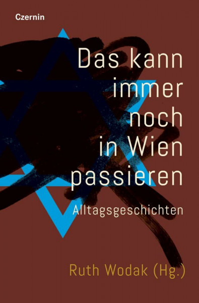 Das kann immer noch in Wien passieren: Alltagsgeschichten