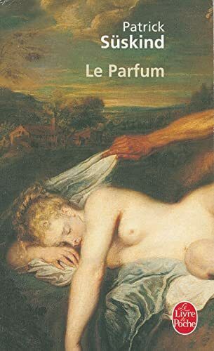 Le Parfum : Histoire d'un meurtrier: Histoire d'un Meurtrier. Roman