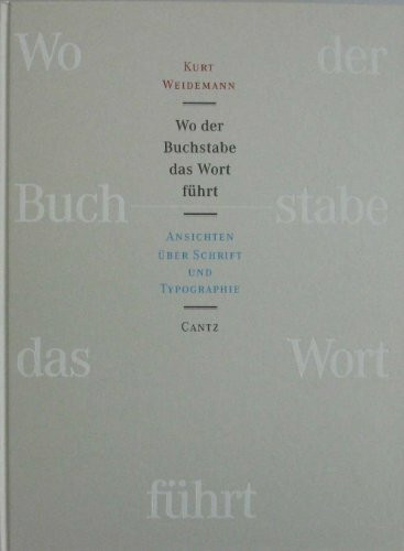 Wo der Buchstabe das Wort führt