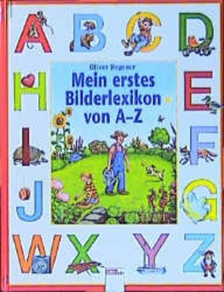 Mein erstes Bilderlexikon von A - Z (Edition Bücherbär)