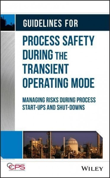 Guidelines for Process Safety During the Transient Operating Mode