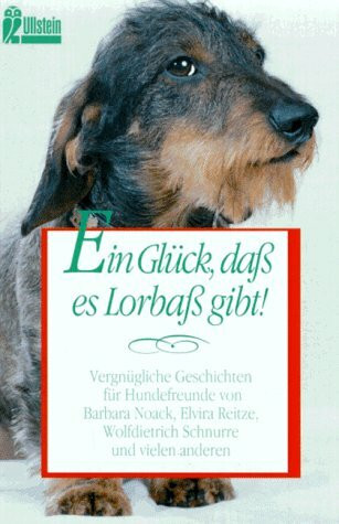 Ein Glück, daß es Lorbaß gibt!