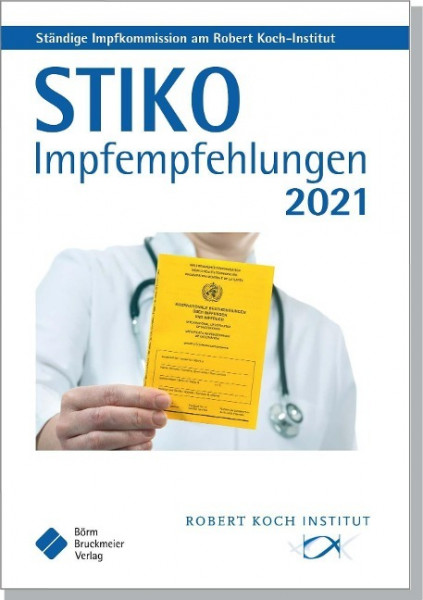 STIKO Impfempfehlungen 2021