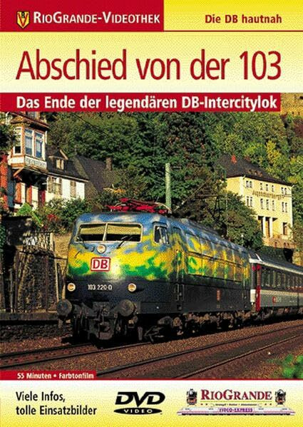 Abschied von der 103