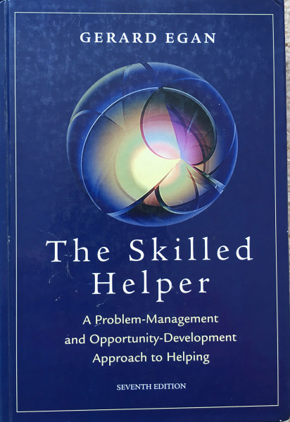 The Skilled Helper: A Systematic Approach to Effective Helping