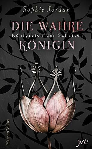 Königreich der Schatten: Die wahre Königin: Deutsche Erstveröffentlichung