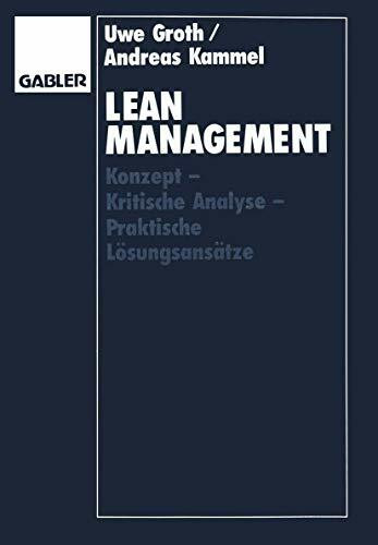 Lean Management: Konzept ― Kritische Analyse ― Praktische Lösungsansätze