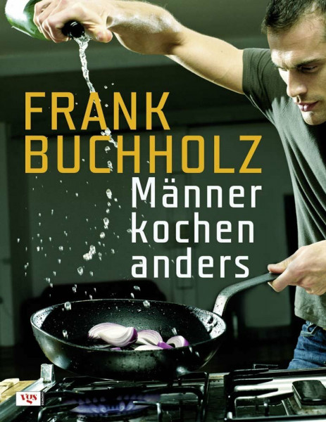 Männer kochen anders