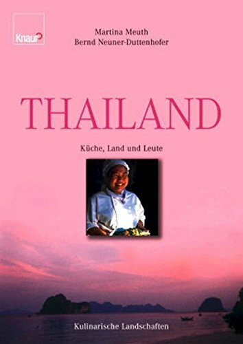 Thailand. Kulinarische Landschaften